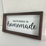 Happiness is Homemade Rustic Sign 8.5x17”