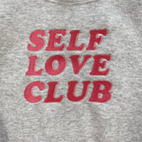 Self Love Club Crewneck