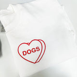 Dogs Candy Heart Crewneck  - LAST CHANCE, DISCONTINUED